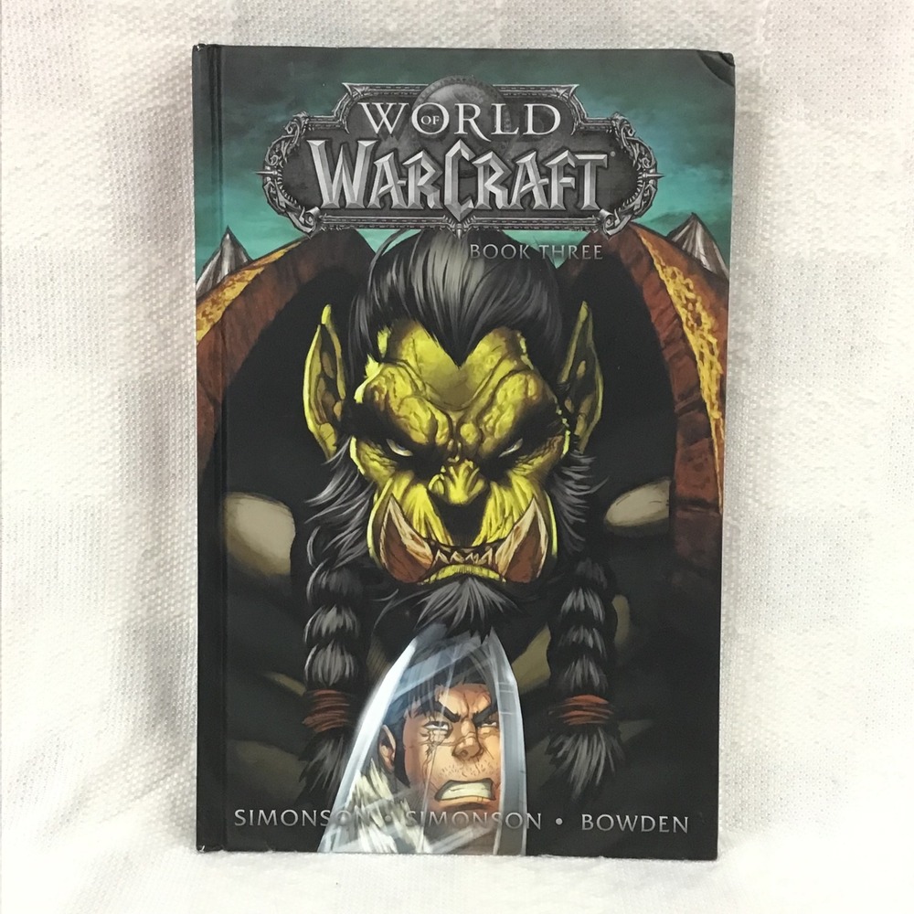World of Warcraft Book Three Hardcover Blizzard Legends Simonson Bowden 2018